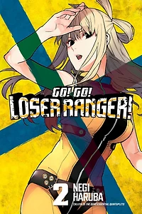 Go! Loser Ranger! 2