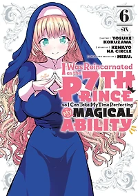 I Was Reincarnated as the 7th Prince so Can Take My Time Perfecting Magical Ability 6