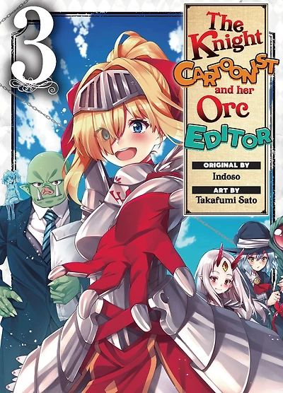 The Knight Cartoonist and Her Orc Editor, Volume 3