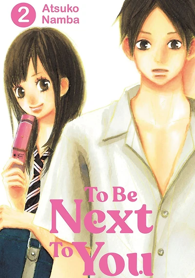 To Be Next to You, Volume 2