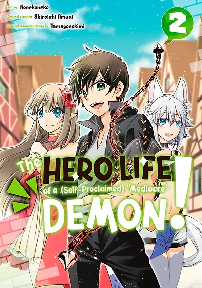 The Hero Life of a (Self-Proclaimed) Mediocre Demon! 2