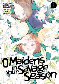 O Maidens Your Savage Season, Volume 8