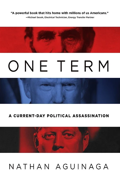 One Term: A Current Day Political Assassination