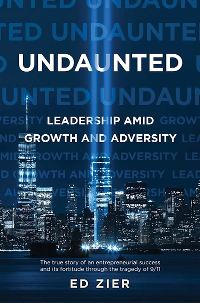 Undaunted: Leadership Amid Growth and Adversity