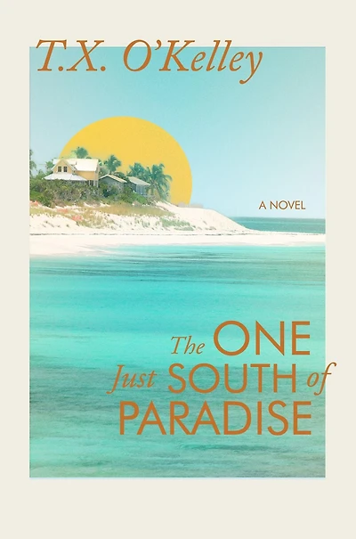 The One Just South of Paradise
