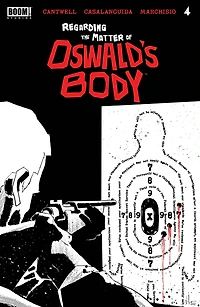 Regarding the Matter of Oswald's Body #4
