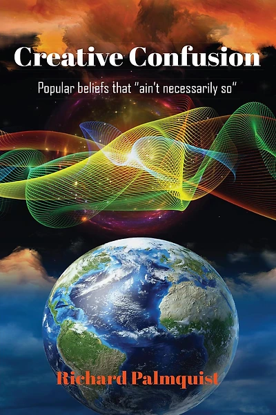 Creative Confusion: Popular beliefs that "ain't necessarily so"