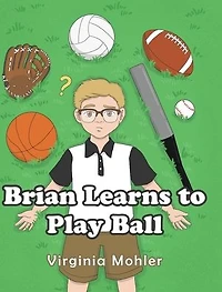 Brian Learns To Play Ball