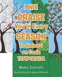 I Will Praise You Every Season: Te Alabaré en Cada Temporada