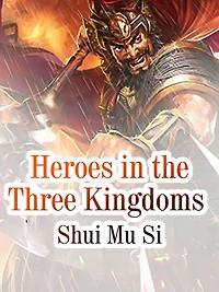 Heroes in the Three Kingdoms: Volume