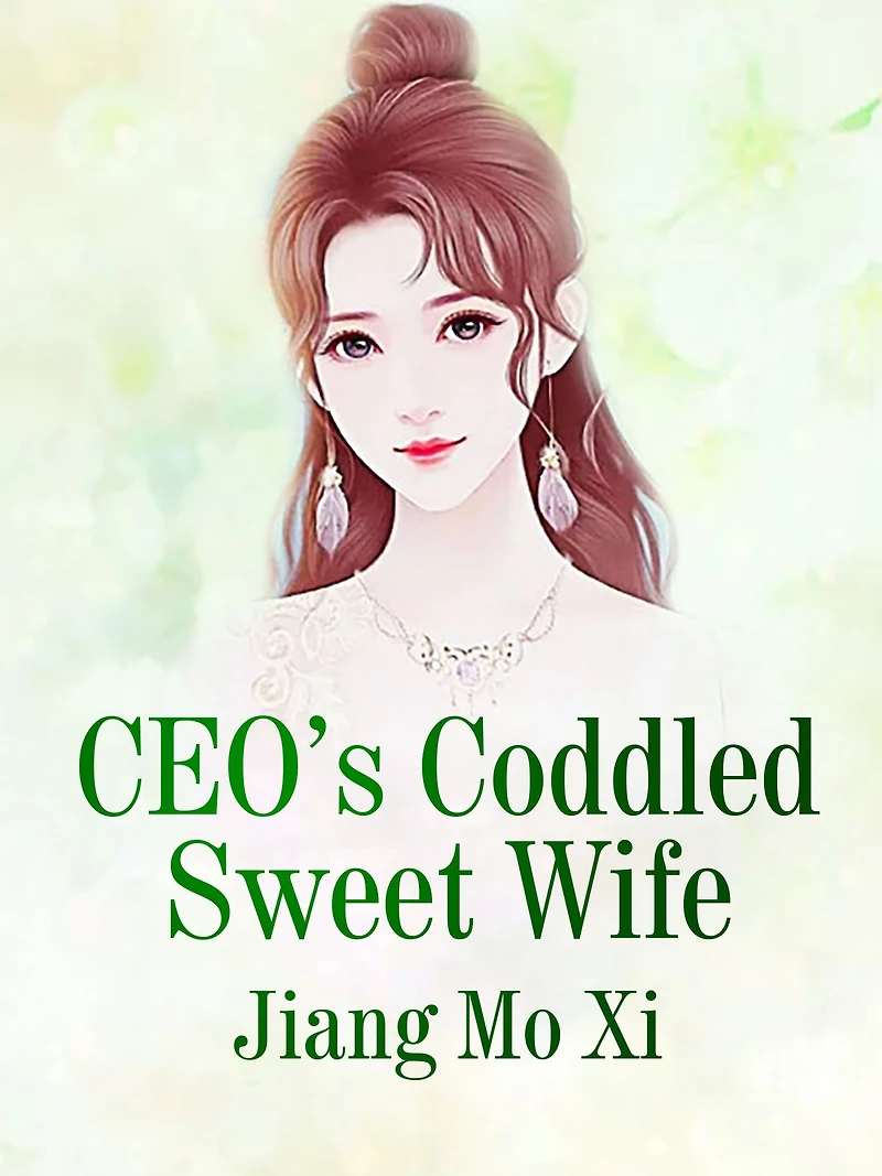 CEO's Coddled Sweet Wife: Volume