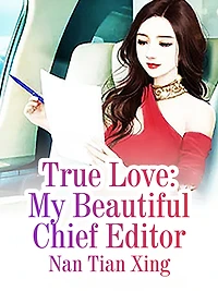 True Love: My Beautiful Chief Editor: Volume