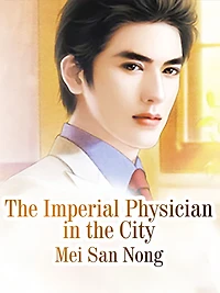 The Imperial Physician in the City: Volume