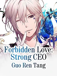Forbidden Love: Strong CEO: Volume
