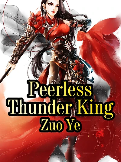 Peerless Thunder King: Volume