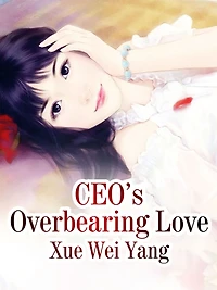 CEO's Overbearing Love: Volume