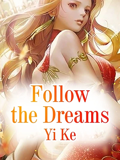 Follow the Dreams: Volume