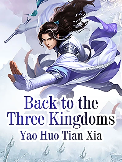 Back to the Three Kingdoms: Volume