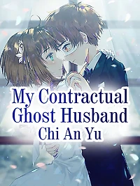 My Contractual Ghost Husband: Volume