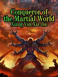Conqueror of the Martial World: Volume