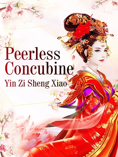 Peerless Concubine: Volume 3