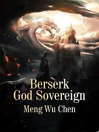 Berserk God Sovereign: Volume