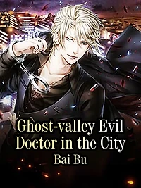 Ghost-valley Evil Doctor in the City: Volume