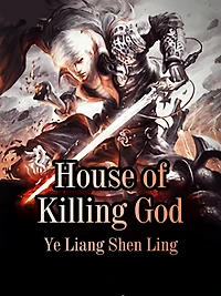 House of Killing God: Volume