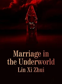Marriage in the Underworld: Volume