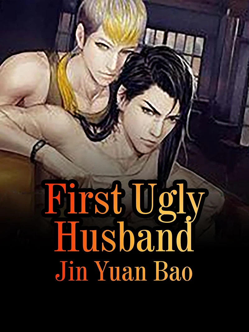 First Ugly Husband: Volume