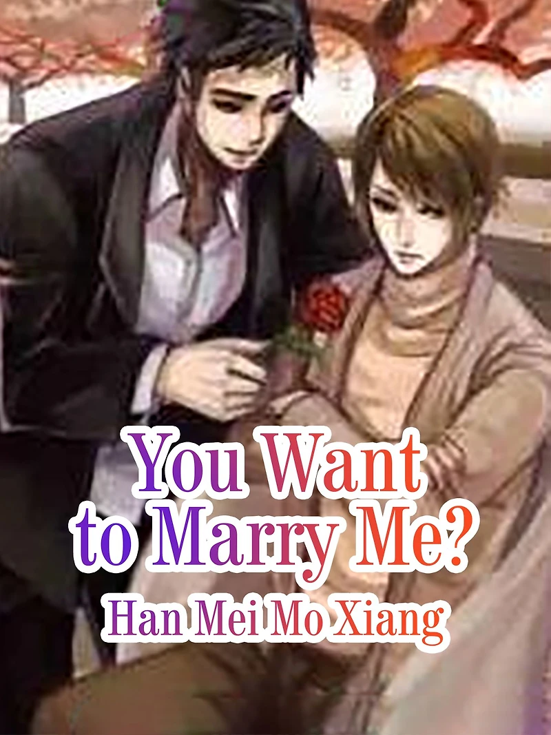 You Want to Marry Me?: Volume 2