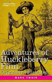 Adventures of Huckleberry Finn with Reader's Guide