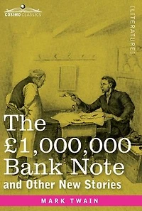 The £1,000,000 Bank Note and Other New Stories