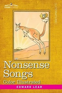 Nonsense Songs: Color Illustrated