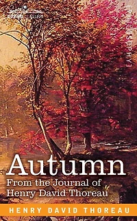 Autumn: From the Journal of Henry David Thoreau