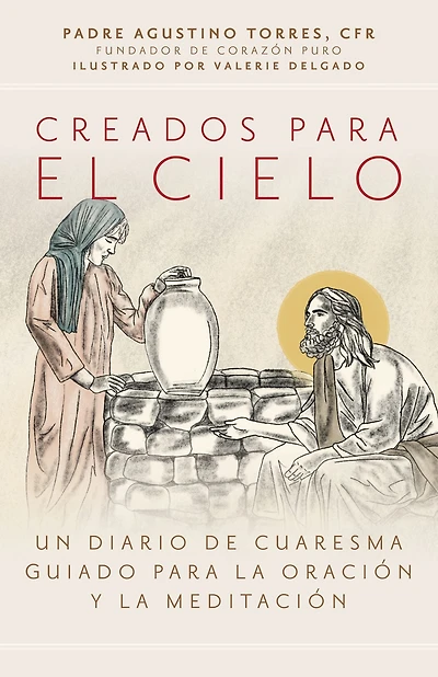 Creados para el cielo: Un diario de Cuaresma guiado para la oración y la meditación