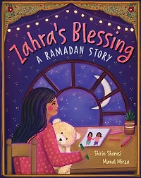 Zahra's Blessing (Bilingual Spanish & English): A Ramadan Story
