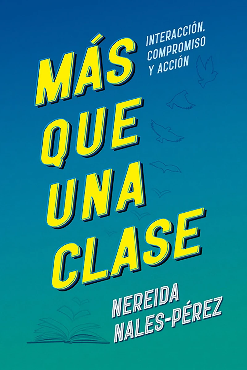 Más que una clase: Interacción, compromiso y acción
