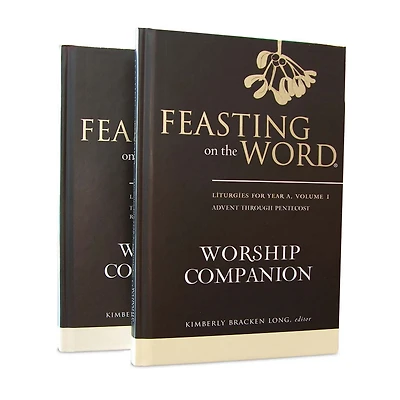 Feasting on the Word Worship Companion, Year A - Two-Volume Set: Liturgies for