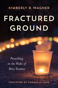 Fractured Ground: Preaching the Wake of Mass Trauma
