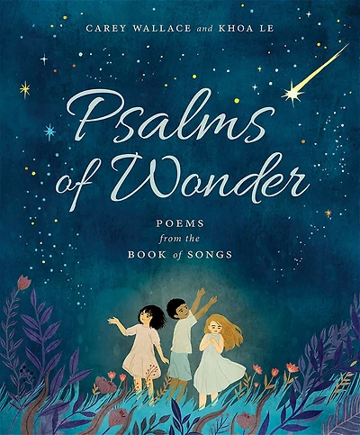 Psalms of Wonder: Poems from the Book Songs