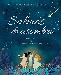 Salmos de asombro: Poemas del libro de cánticos