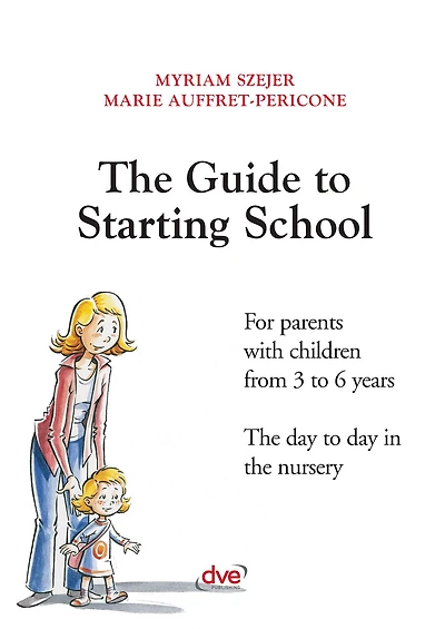 The guide to starting school
