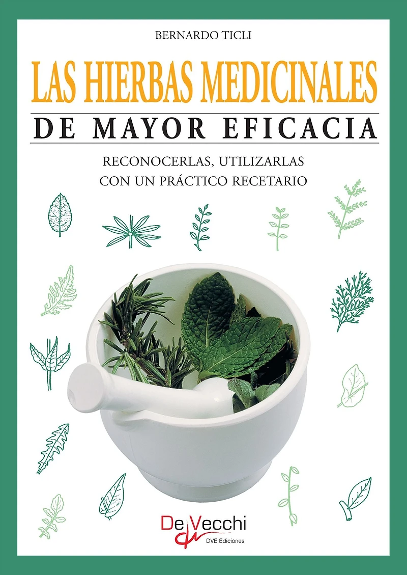 Las hierbas medicinales de mayor eficacia