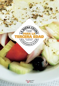 La buena cocina para la tercera edad