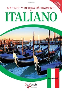 Aprende y mejora rápidamente tu Italiano: Curso práctico y accesibl