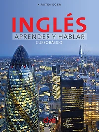 Inglés aprender y hablar - Curso básico: Tu primera guía de conversación