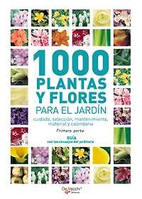 1000 plantas y flores para el jardín