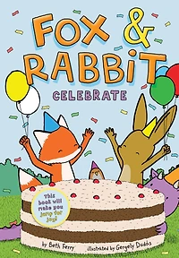 Fox & Rabbit Celebrate (Fox Book #3)