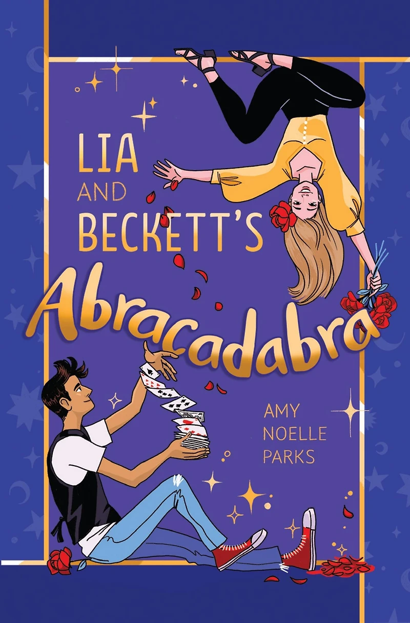 Lia and Beckett's Abracadabra: A Novel
